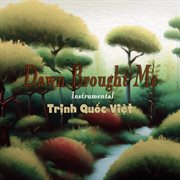 Dawn Brought Me (Instrumental) cover image cdn