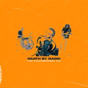 Death By Radio cover image cdn