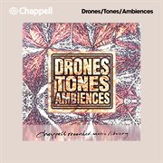 Drones /  Tones / Ambiences cover image cdn