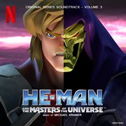 He-Man and the Masters of the Universe Season 3 (Original Series Soundtrack) : Man and the Masters of the Universe Season 3 (Original Series Soundtrack) cover image cdn