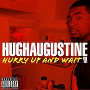 Hurry up and wait cover image cdn