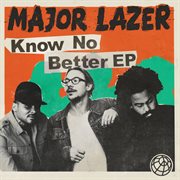 Know No Better cover image cdn