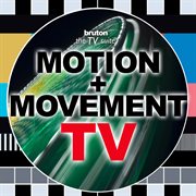Motion & Movement TV cover image cdn