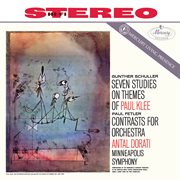 Schuller: 7 Studies on Themes of Paul Klee; Fetler: Contrasts for Orchestra [Antal Doráti / Minnesot : 7 Studies on Themes of Paul Klee; Fetler Contrasts for Orchestra [Antal Doráti / Minnesot cover image cdn