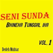 Seni Sunda Bhineka Tunggal Ika, Vol. 1 cover image cdn