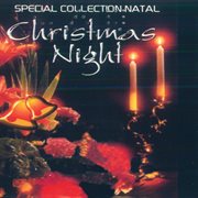 Special Collection Natal Christmas Night cover image cdn