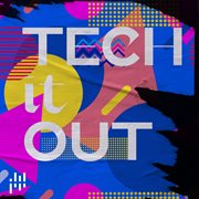 Tech It Out cover image cdn