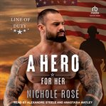 A Hero for Her : Line of Duty cover image cdn