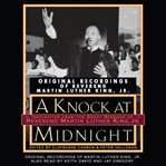 A knock at midnight : inspiration from the great sermons of Reverend Martin Luther King, Jr. cover image cdn