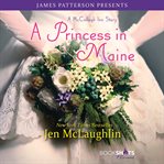 A Princess in Maine : A McCullagh Inn Story cover image cdn