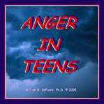 Anger in Teens cover image cdn