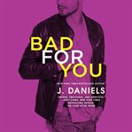 Bad for You : Dirty Deeds cover image cdn