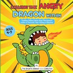 Calming the Angry Dragon Within cover image cdn