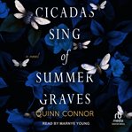 Cicadas Sing of Summer Graves cover image cdn