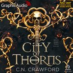 City of Thorns [Dramatized Adaptation] : Demon Queen Trials cover image cdn