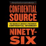 Confidential Source Ninety-Six : Six cover image cdn
