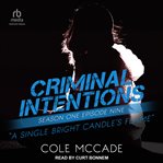 Criminal Intentions: Season One, Episode Nine. Season one, episode nine cover image cdn