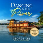 Dancing in the River cover image cdn