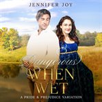 Dangerous When Wet cover image cdn