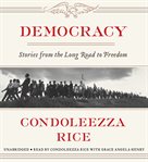 Democracy : Stories from the Long Road to Freedom cover image cdn