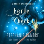 Eerie Check In : Mystic Inn Mystery cover image cdn