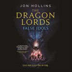 False Idols : Dragon Lords cover image cdn