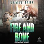 Fire and Bone : Echoes of Pangaea cover image cdn