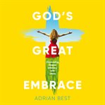 God's Great Embrace cover image cdn