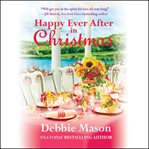 Happy Ever After in Christmas : Christmas, Colorado cover image cdn