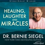 Healing, Laughter and Miracles cover image cdn