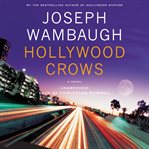 Hollywood crows : [a novel] cover image cdn