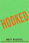 Hooked : a thriller about love and other addictions cover image cdn