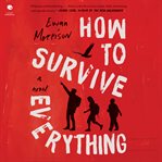 How to Survive Everything : A Novel cover image cdn