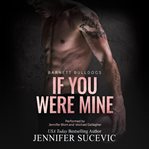 If You Were Mine : Barnett Bulldogs cover image cdn