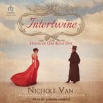 Intertwine : House of Oak cover image cdn