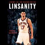 Jeremy Lin : The Reason for the Linsanity cover image cdn