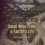 Job Shop Leaders cover image cdn