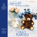 Lady Violet Holds a Baby cover image cdn