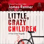 Little, Crazy Children cover image cdn