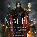 Malfus : Necromancer Unchained cover image cdn