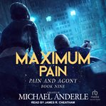 Maximum Pain : Pain and Agony cover image cdn