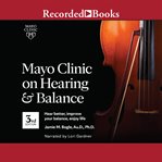 Mayo Clinic on Hearing and Balance cover image cdn
