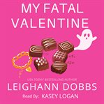 My Fatal Valentine cover image cdn