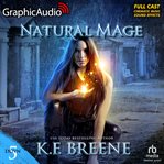 Natural Mage (Magical Mayhem Trilogy 2) [Dramatized Adaptation] : Demon Days, Vampire Nights cover image cdn