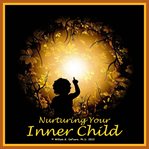 Nurturing Your Inner Child cover image cdn