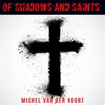 Of Shadows and Saints cover image cdn