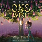 One Wish : 13 Treasures Trilogy cover image cdn