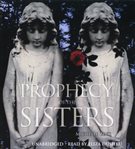 Prophecy of the Sisters : Prophecy of the Sisters cover image cdn