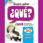 Quiero saber ¿QUÉ? (Kids Ask WHAT?) cover image cdn