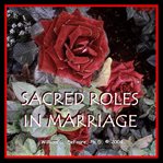 Sacred Roles in Marriage cover image cdn